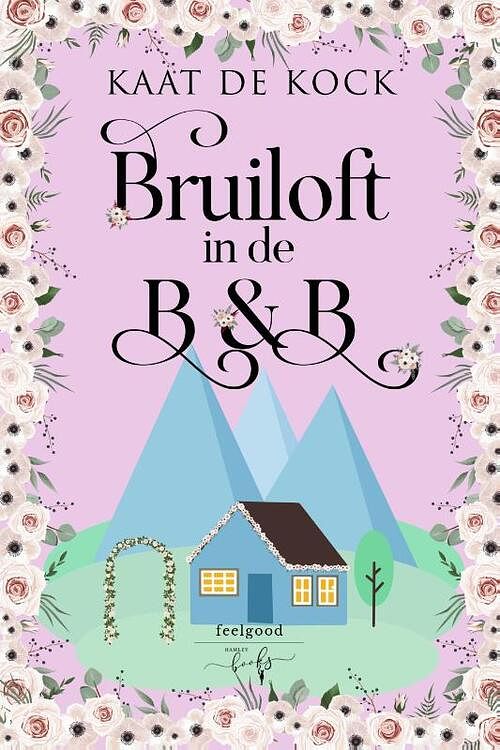 Foto van Bruiloft in de b&b - kaat de kock - paperback (9789464510423)