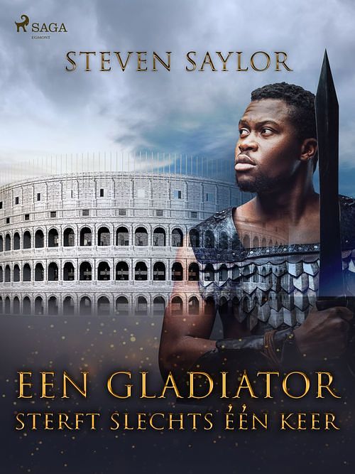 Foto van Een gladiator sterft slechts een keer - steven saylor - ebook