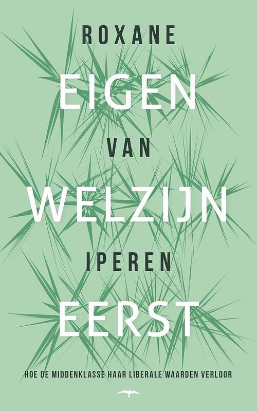 Foto van Eigen welzijn eerst - roxane van iperen - ebook (9789400409637)