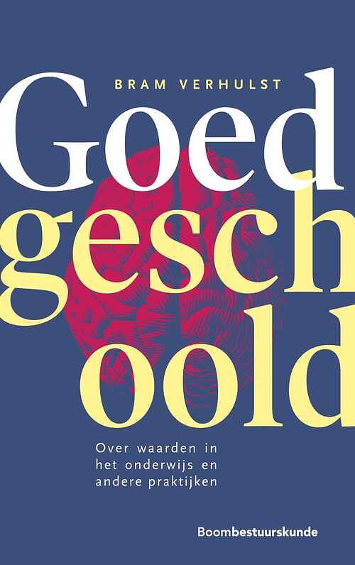 Foto van Goed geschoold - bram verhulst - ebook (9789054549185)