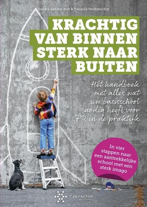 Foto van Krachtig van binnen, sterk naar buiten! - sandra van der bolt, twanny verdonschot - paperback (9789463188050)