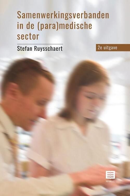 Foto van Samenwerkingsverbanden in de (para)medische sector - stefan ruysschaert - paperback (9789046611425)