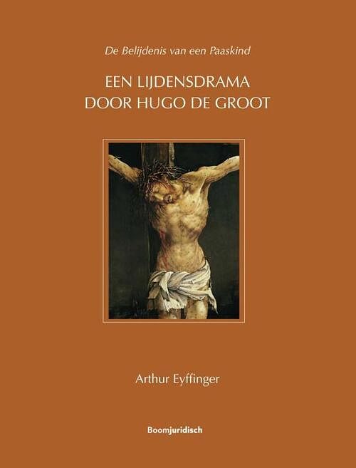 Foto van Een lijdensdrama door hugo de groot - arthur eijffinger - paperback (9789462128064)