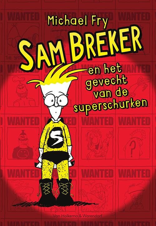 Foto van Sam breker en het gevecht van de superschurken - michael fry - ebook (9789000358366)