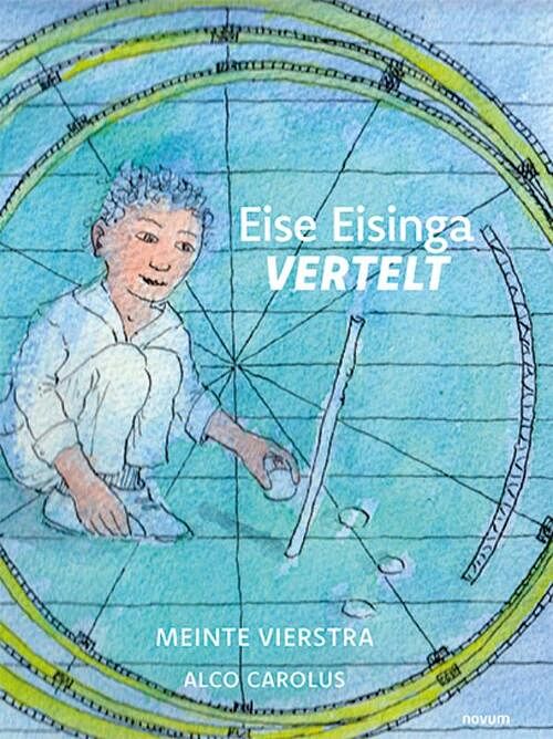 Foto van Eise eisinga vertelt - meinte vierstra - hardcover (9783991312307)