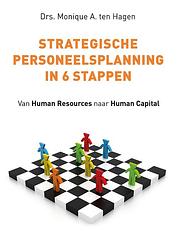 Foto van Strategische personeelsplanning in 6 stappen - monique a. ten hagen - ebook (9789492528018)
