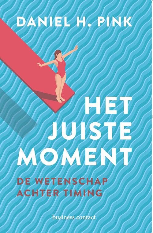 Foto van Het juiste moment - daniel h. pink - ebook (9789047010203)