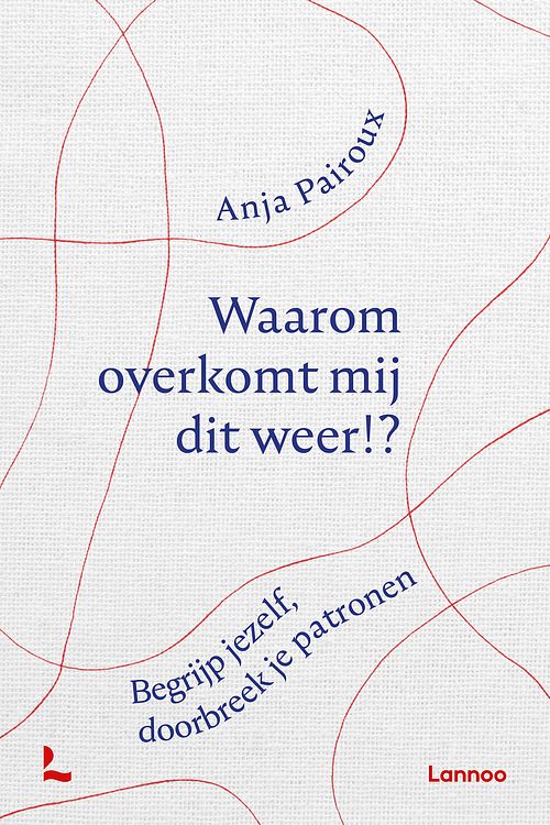 Foto van Waarom overkomt dit mij weer? - anja pairoux - ebook (9789401475686)