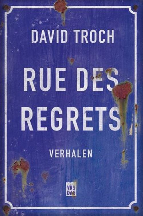 Foto van Rue des regrets - david troch - ebook (9789460016943)