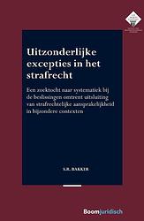 Foto van Uitzonderlijke excepties in het strafrecht - s.r. bakker - ebook (9789051891942)