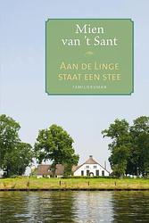 Foto van Aan de linge staat een stee - mien van 'st sant - ebook (9789020533583)