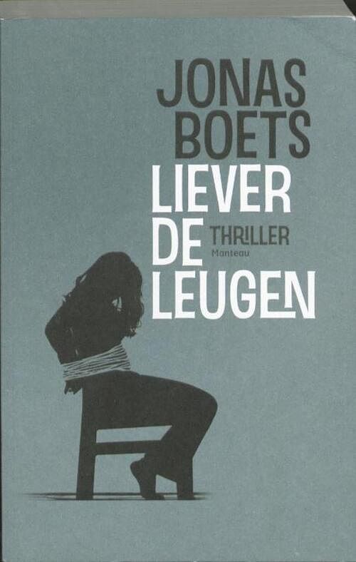 Foto van Liever de leugen - jonas boets - ebook (9789460412202)