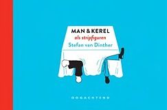 Foto van Man & kerel - stefan van dinther - paperback (9789492672292)