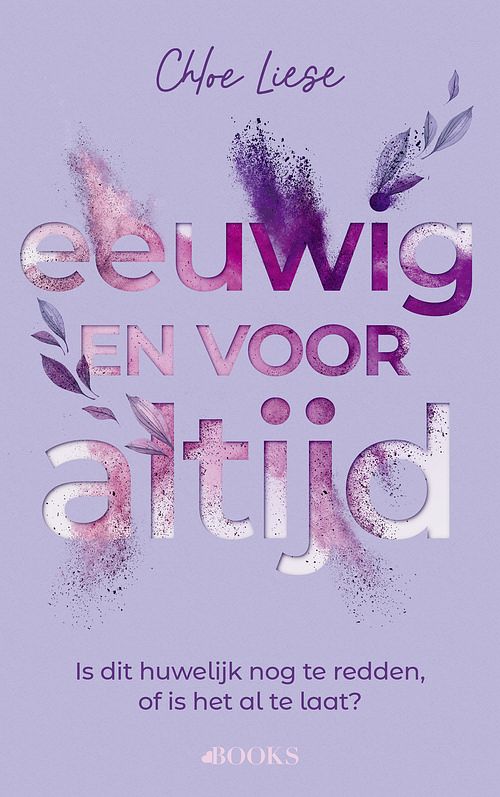 Foto van Eeuwig en voor altijd - chloe liese - paperback (9789021476827)