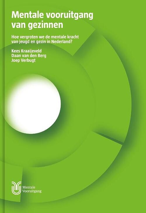 Foto van Mentale vooruitgang van gezinnen - daan van den berg, joep verbugt, kees kraaijeveld - hardcover (9789493004320)