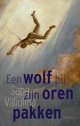 Foto van Een wolf bij zijn oren pakken - sana valiulina - ebook