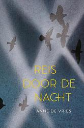 Foto van Reis door de nacht - anne de vries - ebook (9789026620492)