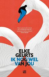 Foto van Ik nog wel van jou - elke geurts - ebook (9789048835348)