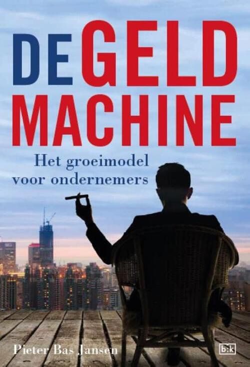 Foto van De geldmachine - pieter bas jansen - ebook (9789491472923)