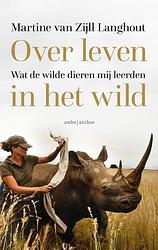 Foto van Over leven in het wild - martine van zijll langhout - ebook (9789026352539)