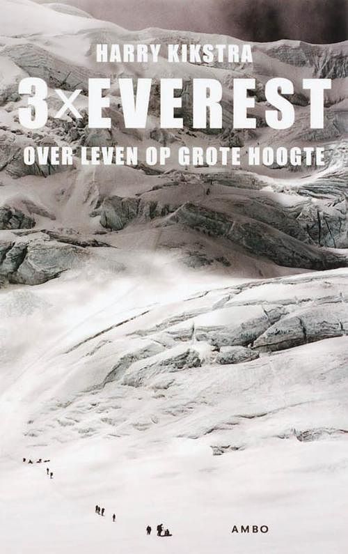 Foto van 3x everest - harry kikstra - ebook