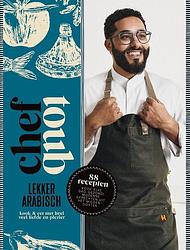 Foto van Chef toub: lekker arabisch - mounir toub - ebook (9789021577944)