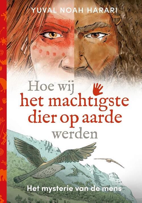 Foto van Hoe wij het machtigste dier op aarde werden - yuval noah harari - hardcover (9789493295001)