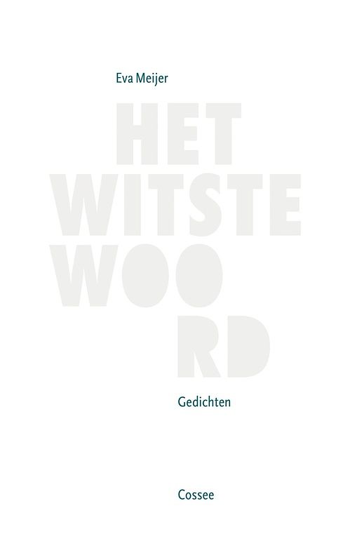 Foto van Het witste woord - eva meijer - ebook