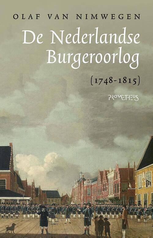 Foto van De nederlandse burgeroorlog - olaf van nimwegen - ebook (9789035144309)