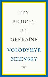 Foto van Een bericht uit oekraïne - volodymyr zelensky - paperback (9789403123622)