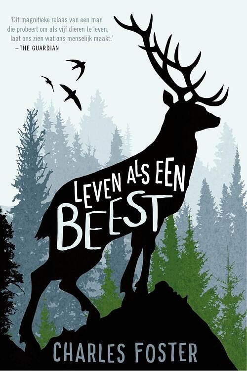 Foto van Leven als een beest - charles foster - ebook (9789044976281)