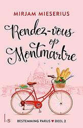 Foto van Rendez-vous op montmartre - mirjam mieserius - paperback (9789021035888)