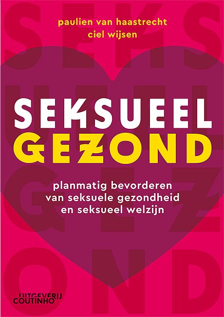 Foto van Seksueel gezond - ciel wijsen, paulien van haastrecht - paperback (9789046908723)