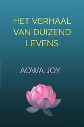 Foto van Het verhaal van duizend levens - aowa joy - ebook