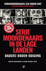 Foto van Seriemoordenaars in de lage landen - hieke wienke jans, ralph schippers - paperback (9789089758996)