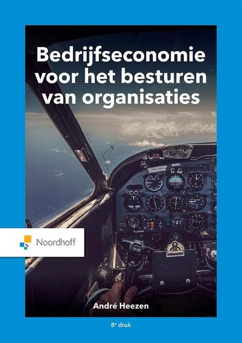 Foto van Bedrijfseconomie voor het besturen van organisaties - a. w. w. heezen - paperback (9789001277789)