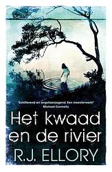 Foto van Het kwaad en de rivier - r.j. ellory - ebook (9789026133923)