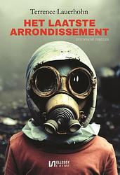 Foto van Het laatste arrondissement - terrence lauerhohn - paperback (9789464931105)