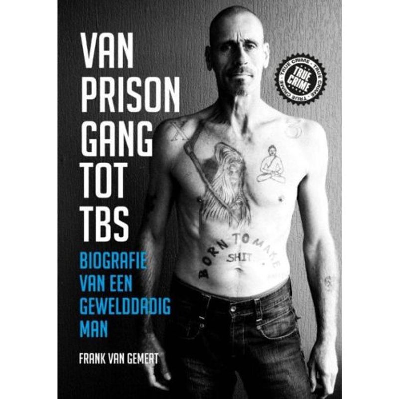 Foto van Van prison gang tot tbs