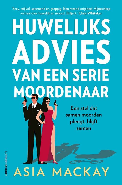 Foto van Huwelijksadvies van een seriemoordenaar - asia mackay - ebook