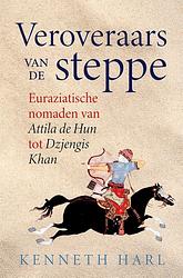 Foto van Veroveraars van de steppe - kenneth harl - ebook