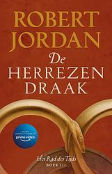 Foto van Het rad des tijds 3 - de herrezen draak - robert jordan - ebook (9789024564484)