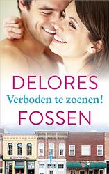 Foto van Verboden te zoenen! - delores fossen - ebook