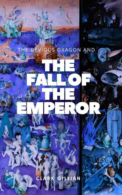 Foto van The devious dragon and the fall of the emperor - clark gillian - paperback (9789464801910)