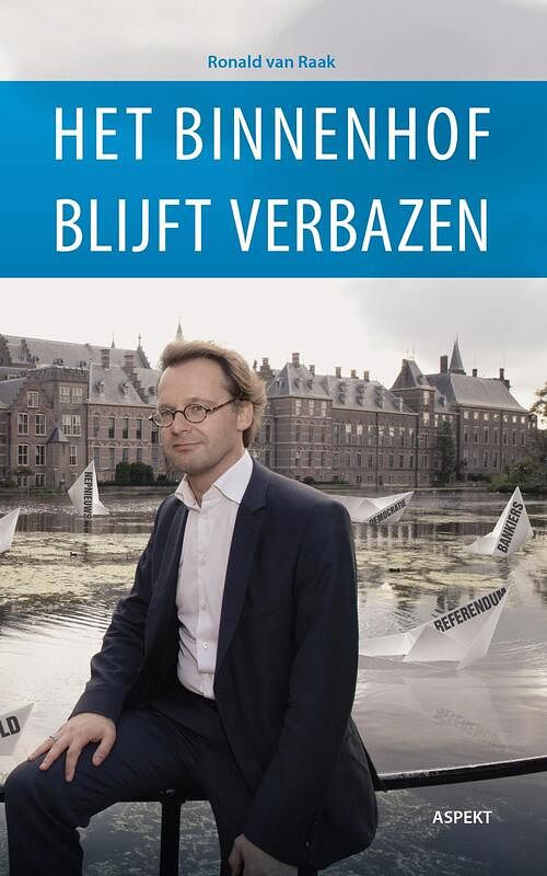 Foto van Het binnenhof blijft verbazen - ronald van raak - ebook (9789463385879)