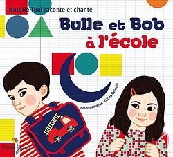 Foto van Bulle et bob a lecole / natalie tua - cd (9782278071319)