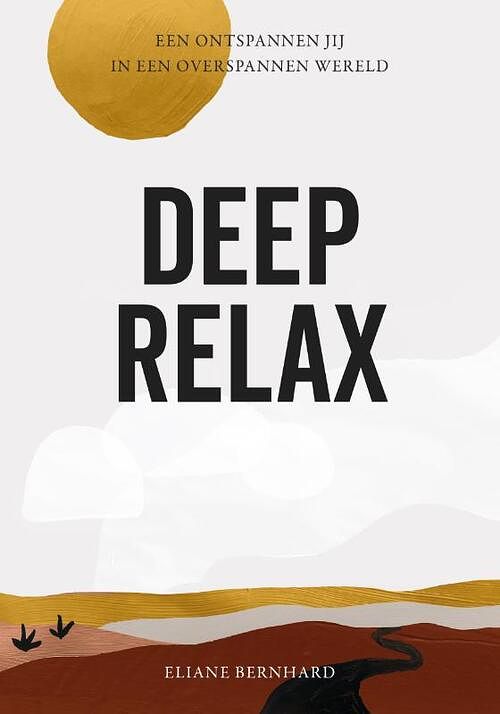 Foto van Deep relax - eliane bernhard - paperback (9789043926201)