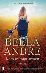 Foto van Kom in mijn armen - bella andre - ebook (9789402305760)