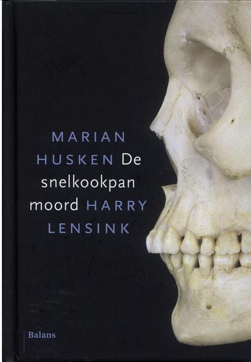 Foto van De snelkookpanmoord - marian husken, harry lensink - ebook