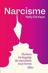 Foto van Narcisme - nelly de keye - paperback (9789022337479)